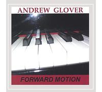 Glover, Andrew - Forward Motion