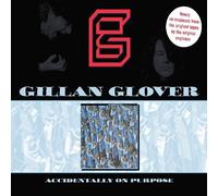 Glover Gillan - Accidentally on Purpose