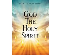 Glover Mae Smalls God The Holy Spirit BOOK NUOVO
