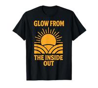 Glow from The Inside out Mindfulness Affermazione Maglietta