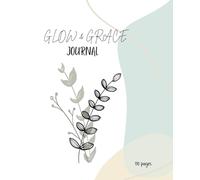 Glow & Grace: Cute aesthetic Journal