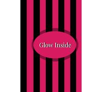Glow Inside: Matte Cover|Blank Notebook 6x9 inch with 110 pages|no lines|no grids|perfect for notes &sketches|ideal gift for birthdays, students, or dreamers|pink and black stripes| plain journal