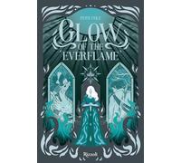 Glow of the everflame. La Biblioteca di Daphne - Cole Penn