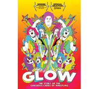 Glow: Story Of The Gorgeous Ladies Of Wrestling [Edizione: Stati Uniti]