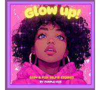 Glow up!: Color crush: Girls edition