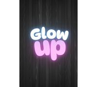 GLOW UP: Diary Planner - Organize Your Life with Style & Productivity