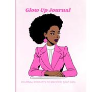 Glow Up Journal