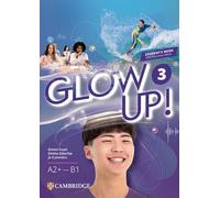 Glow Up! Level 3 Student's Book with Interactive eBook English for Spanish Speakers