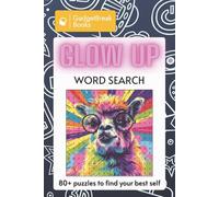 Glow Up Word Search by GadgetBreak Books: Word Searches about positive transformation, lifestyle changes and more | 6 x 9 inches, 104 pages | Gift for New Years, Christmas or Self Care Journeys