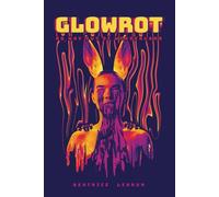 Glowrot: No way out of Wonderland