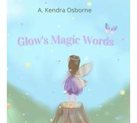 Glow's Magic Words