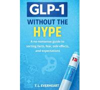 GLP-1 Without The Hype