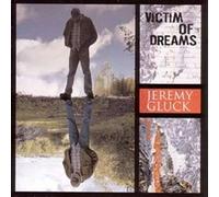 Gluck, Jeremy - Victim Of Dreams
