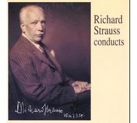 Gluck, Mozart, Weber - Richard Strauss Conducts