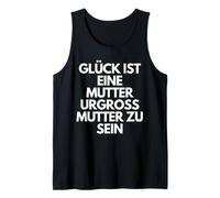 Glück Ist Eine Mutter Urgroßmutter Zu Sein - German Mom Gift Canotta