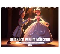Glücklich wie im Märchen (Wandkalender 2027 DIN A3 quer), CALVENDO Monatskalende