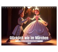 Glücklich wie im Märchen (Wandkalender 2027 DIN A4 quer), CALVENDO Monatskalende