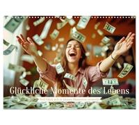 Glückliche Momente des Lebens (Wandkalender 2026 DIN A3 quer), CALVENDO Monatskalender: Sie sind wie leuchtende Sterne am Erinnerungshimmel, flüchtig, kostbar und voller Wärme.
