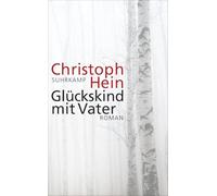 Glückskind mit Vater: Roman: 4760