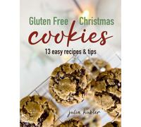 Gluten Free Christmas Cookies: 13 Easy Recipes & Tips