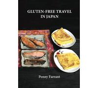 Gluten-Free Travel in Japan