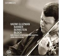 Gluzman/Sao Paulo Symphony Orchestr - Serenade/Baal Shem/Concerto For Vio