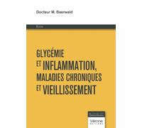Glycémie et inflammation, maladies chroniques et vieillissement