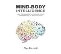 Glyn Blackett Mind-Body Intelligence (Tascabile)