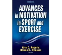 Glyn C. Roberts Advances in Motivation in Sport and Exercise (Copertina rigida)