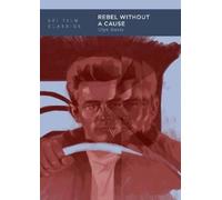 Glyn Davis Rebel Without a Cause (Tascabile) BFI Film Classics