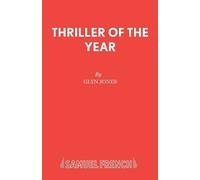 Glyn Jones Thriller of the Year (Tascabile) Acting Edition S.