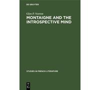 Glyn P. Norton Montaigne and the introspective mind (Copertina rigida)
