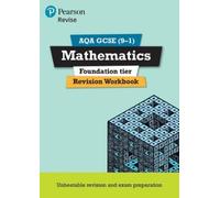 Glyn Payne Pearson REVISE AQA GCSE (9-1) Mathematics Revision Workbo (Tascabile)