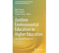Glyn Thomas Outdoor Environmental Education in Higher Educati (Copertina rigida)