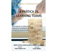 Glynis McCarthy Brent Robinson A Prática de "Learning Teams" (Tascabile)