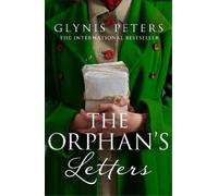 Glynis Peters The Orphan’s Letters (Tascabile) Red Cross Orphans