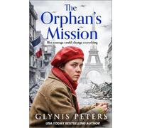 Glynis Peters The Orphan’s Mission (Tascabile)