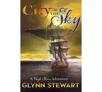 Glynn Stewart City in the Sky (Tascabile)