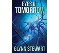 Glynn Stewart Eyes of Tomorrow (Tascabile) Duchy of Terra