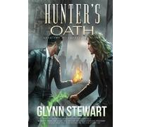 Glynn Stewart Hunter's Oath (Tascabile) Changeling Blood