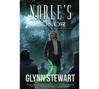 Glynn Stewart Noble's Honor (Tascabile) Changeling Blood