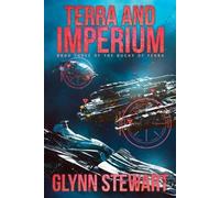 Glynn Stewart Terra and Imperium (Tascabile) Duchy of Terra