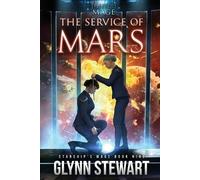 Glynn Stewart The Service of Mars (Tascabile) Starship's Mage