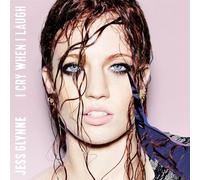 Glynne, Jess - I Cry When I Laugh