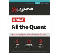GMAT All the Quant (Tascabile) Manhattan Prep GMAT Prep