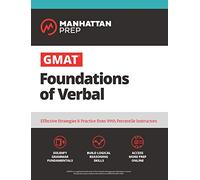 GMAT Foundations of Verbal: Practice Problems in Book and Online
