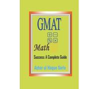 GMAT Math Success: A Complete Guide