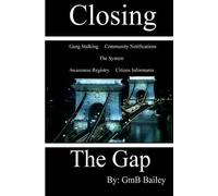 Gmb Bailey Closing The Gap (Tascabile)