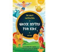 GMK Press Gmk Press The Most Captivating Greek Myths For Kids (Tascabile)