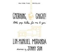 Lin-Manuel Miranda Gmorning, Gnight (Copertina rigida)